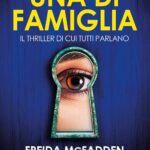 Recensione libro Una di famiglia – Freida McFadden