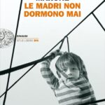 Recensione “Le madri non dormono mai” – Lorenzo Marone