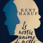 Recensione “Le nostre anime di notte” di Kent Haruf