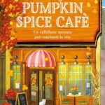 Recensione Amori e segreti al Pumpkin Spice Cafè di Laurie Gilmore