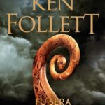 Recensione “Fu sera e fu mattina” – Ken Follett