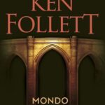 Recensione Mondo senza fine – Ken Follett